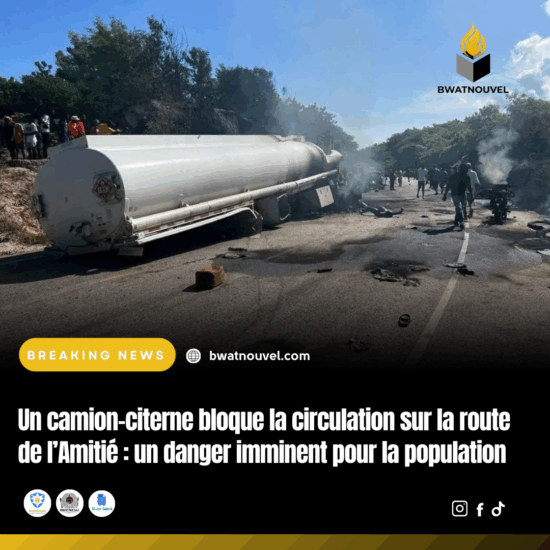 Danger immédiat pour la population : un camion-citerne bloque la Route de l'Amitié.