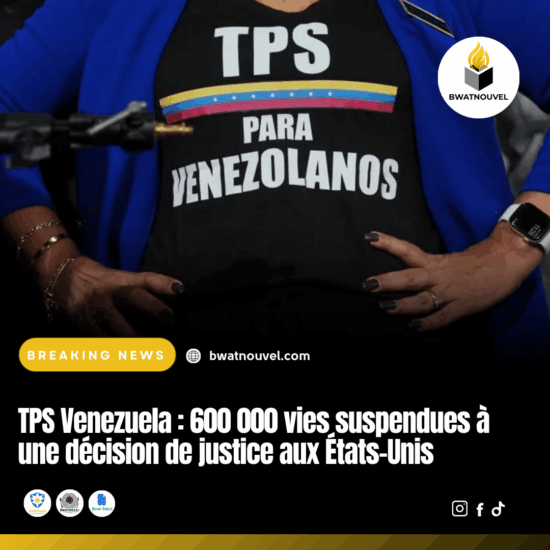 TPS Vénézuéliens : des centaines de milliers attendent la décision de la Cour auX États-Unis.