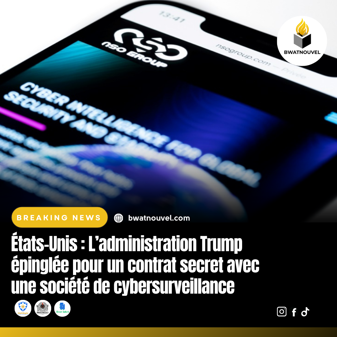 Contrat confidentiel de cybersurveillance signé sous l'administration Trump aux États-Unis