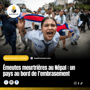 Népal : émeutes meurtrières, violences et tensions politiques.