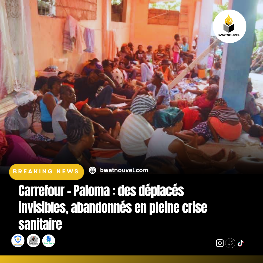 Populations vulnérables abandonnées à Carrefour-Paloma