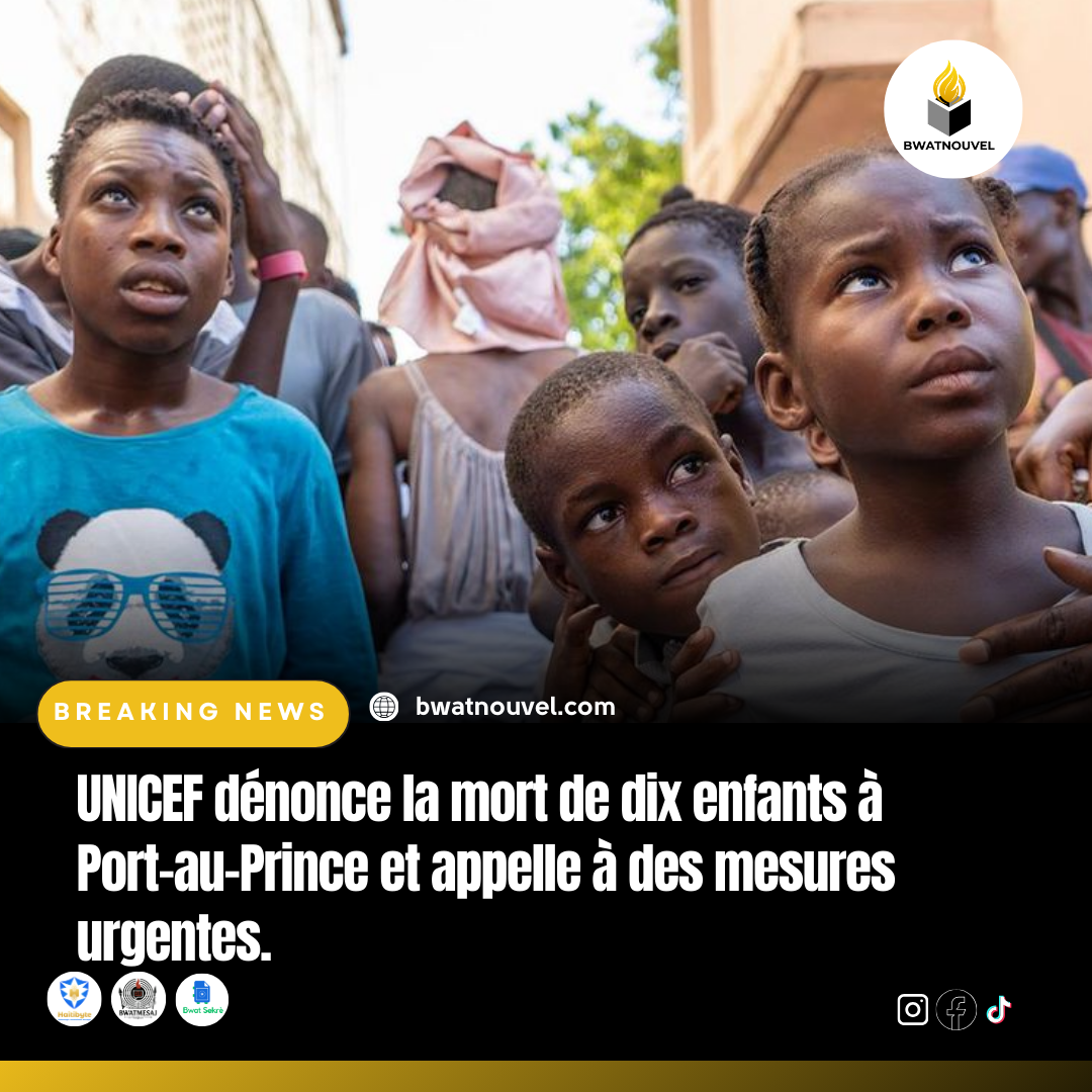 Urgence humanitaire à Port-au-Prince selon l’UNICEF