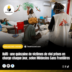 MSF alerte : 15 victimes de viol par jour en Haïti"