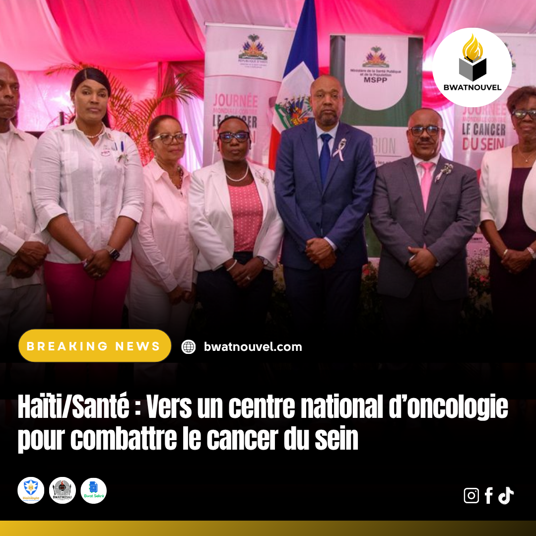 Haïti met en place un centre d’oncologie pour le cancer du sein.