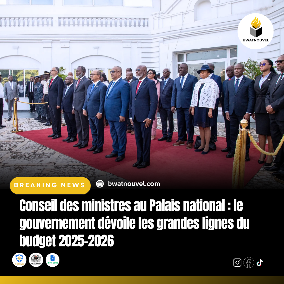 Haïti : Budget 2025-2026 présenté lors du Conseil des ministres