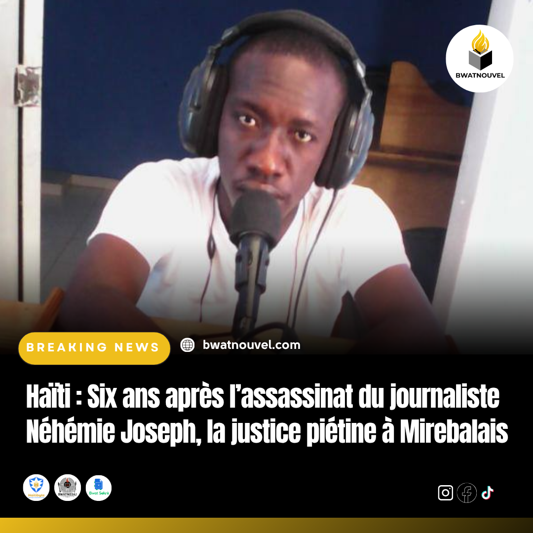 Mirebalais : Justice toujours bloquée pour Néhémie Joseph