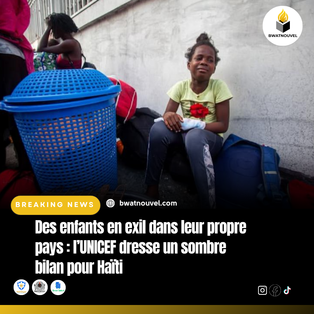 UNICEF alerte sur les enfants déplacés en Haïti