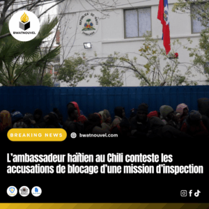 L’ambassade d’Haïti au Chili rejette les accusations d’entrave.