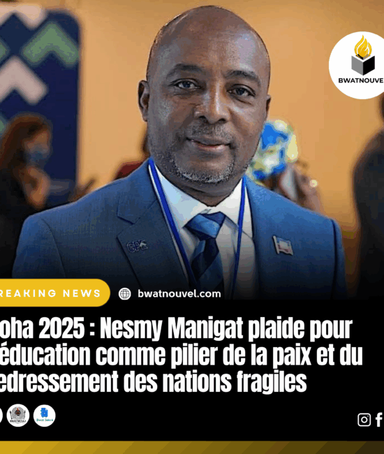 Nesmy Manigat défend l’éducation comme clé de la paix à Doha 2025.
