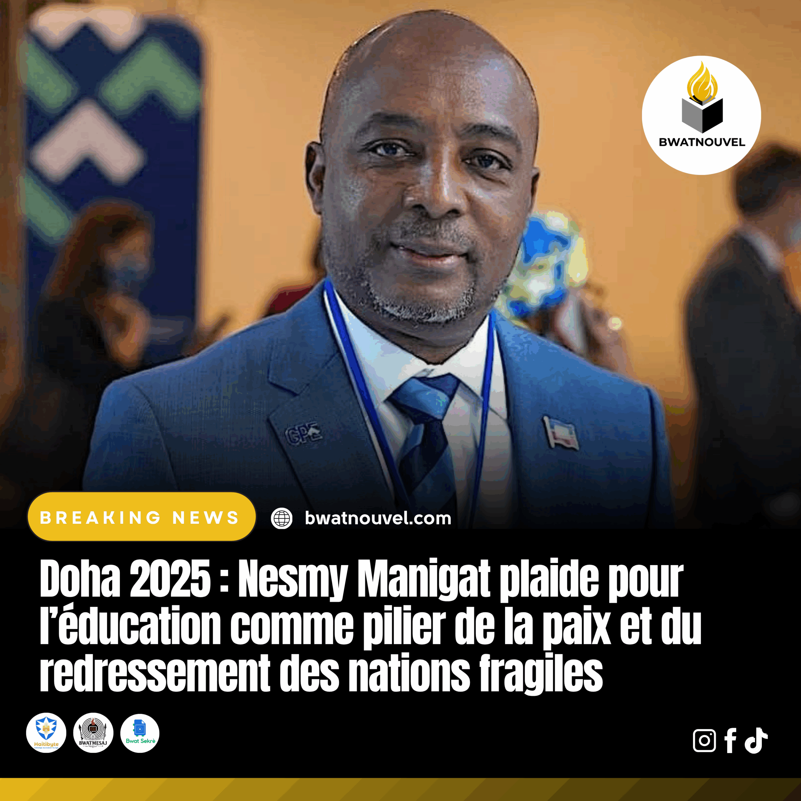 Nesmy Manigat défend l’éducation comme clé de la paix à Doha 2025.
