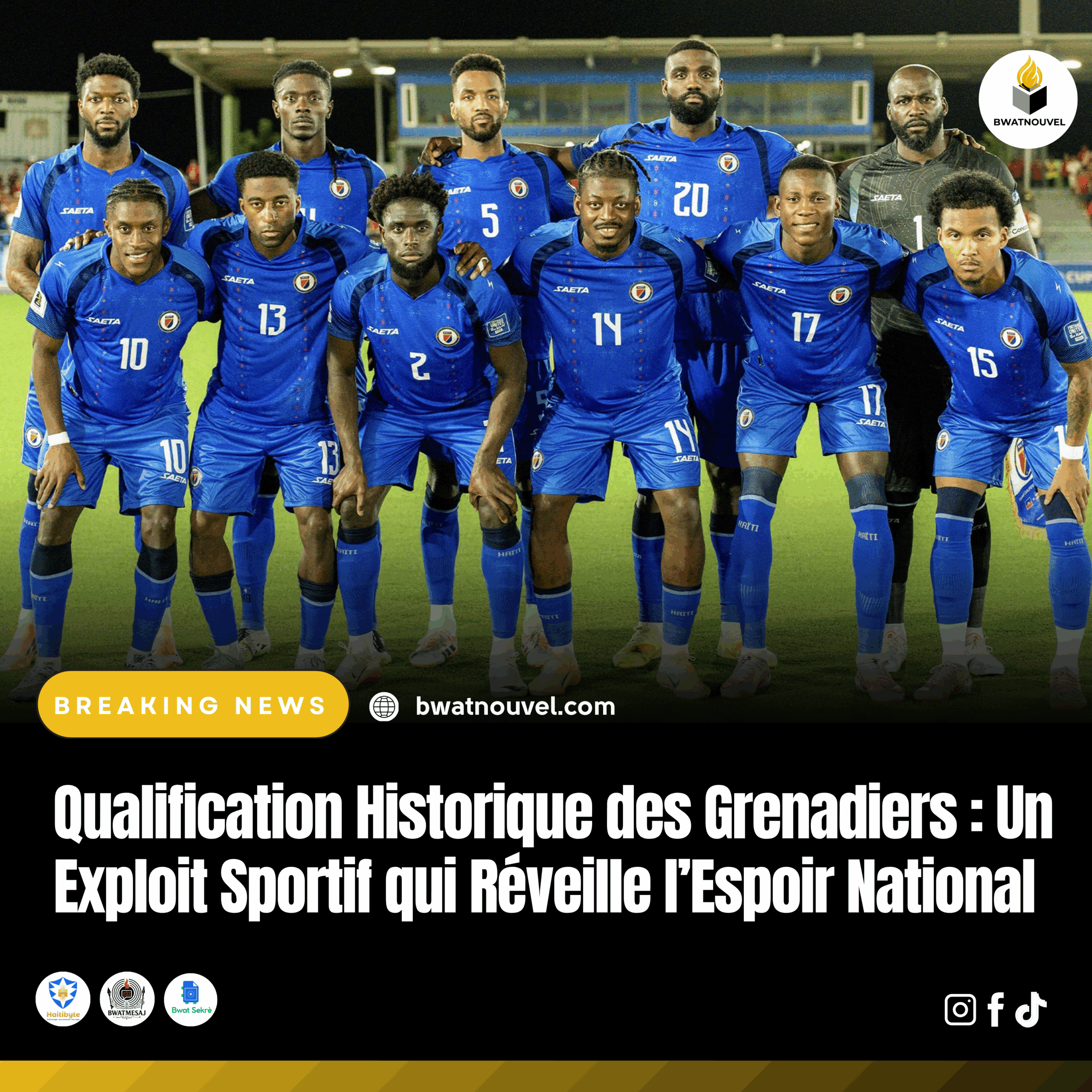 Grenadiers d’Haïti qualifiés pour la Coupe du monde.