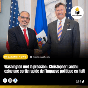 "Christopher Landau exige une sortie rapide de la crise en Haïti.