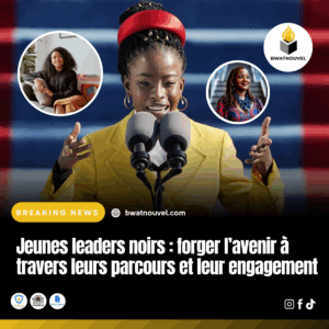 Jeunes leaders noirs : forger l’avenir