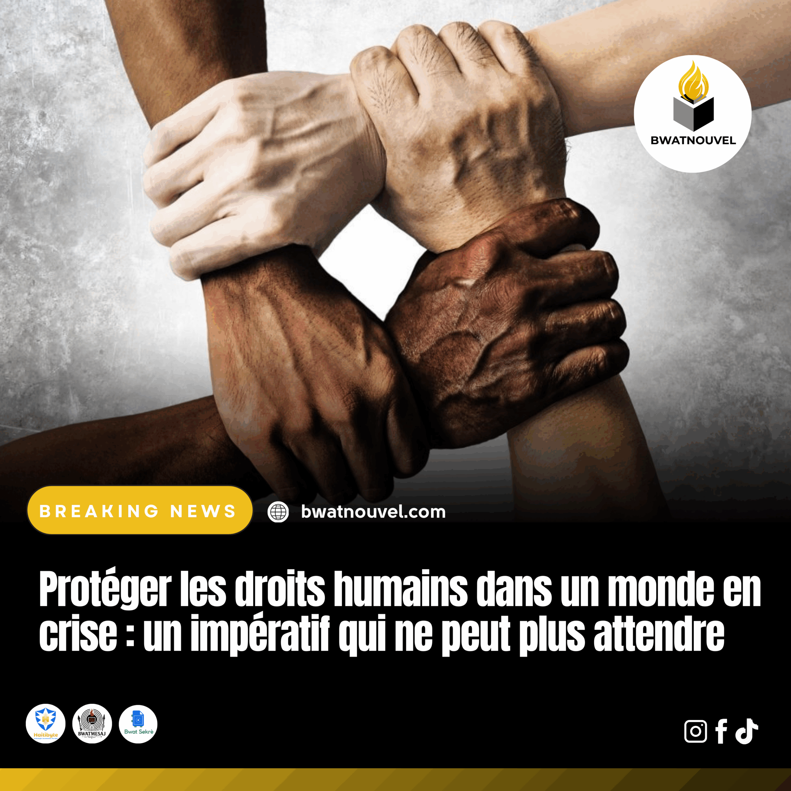 Protéger les droits humains : un impératif urgent