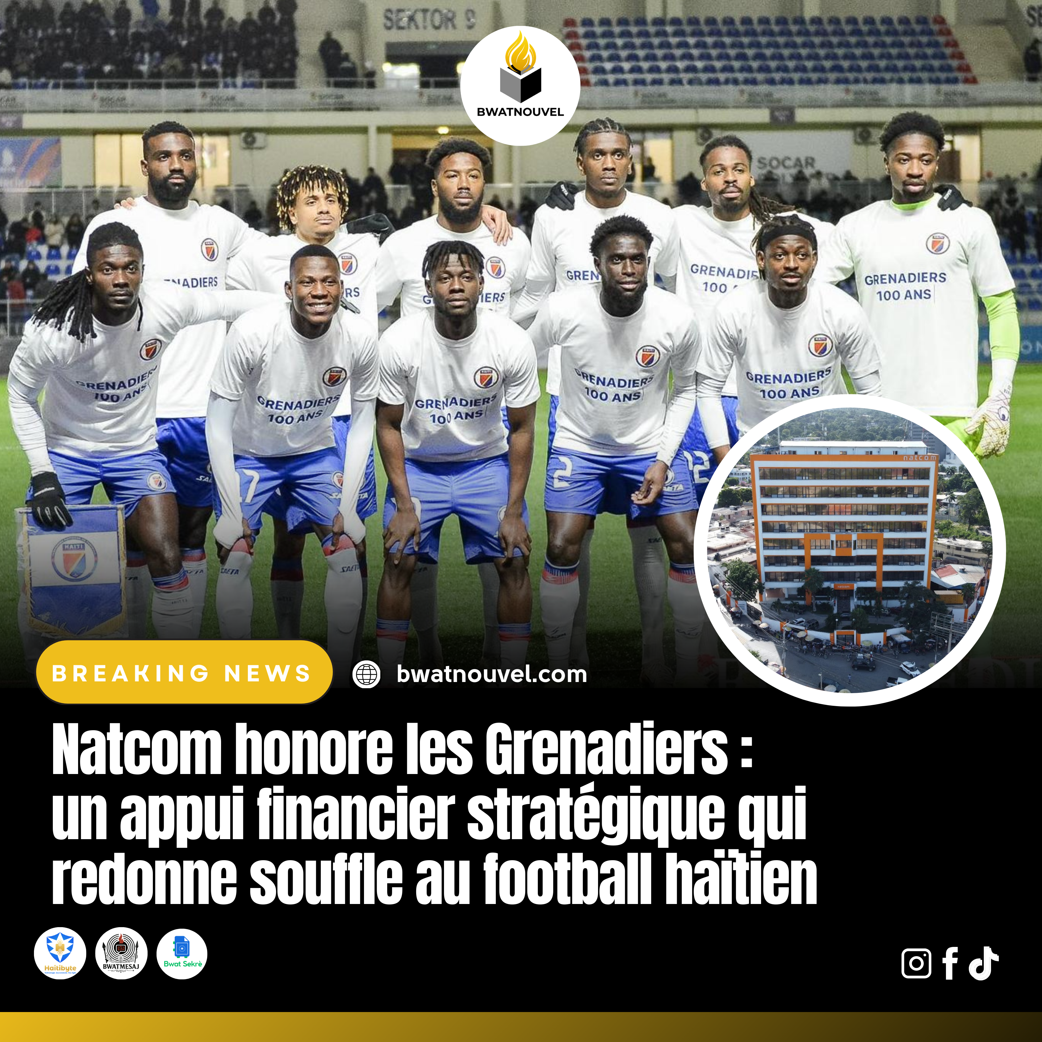 Natcom soutient les Grenadiers et le football haïtien 