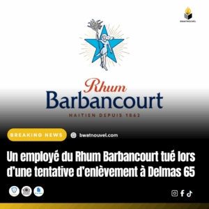Employé du Rhum Barbancourt tué à Delmas 65