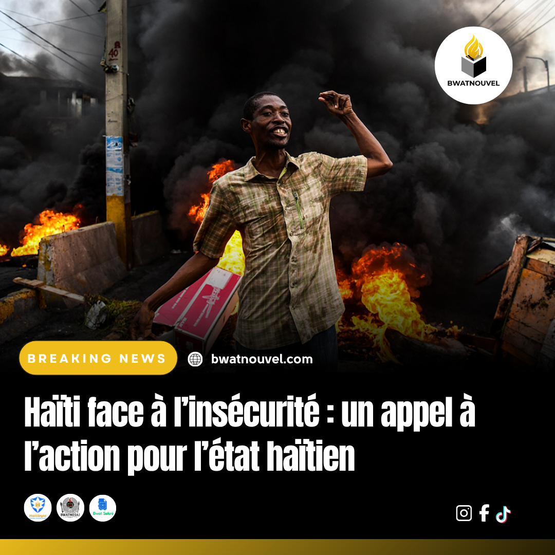 Haïti face à l’insécurité, appel à l’action du gouvernement.