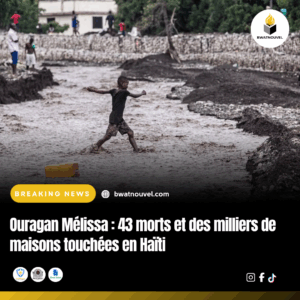 Bilan de l’ouragan Mélissa : 43 décès confirmés.