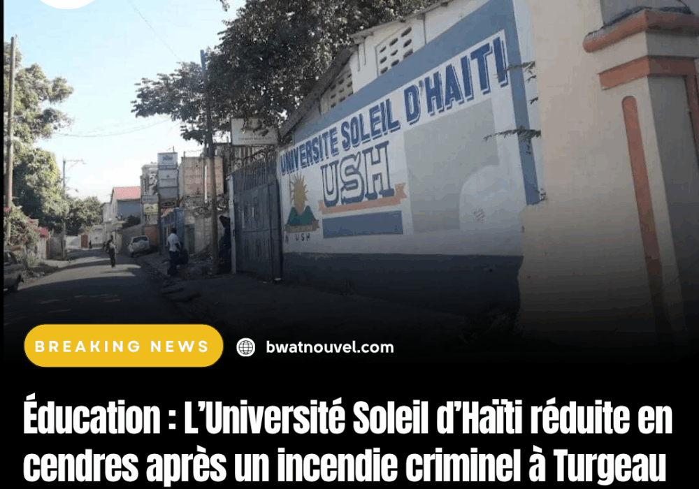 Destruction de l’Université Soleil d’Haïti à Turgeau
