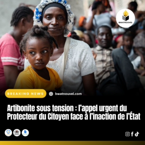 Artibonite : alerte du Protecteur du Citoyen. 