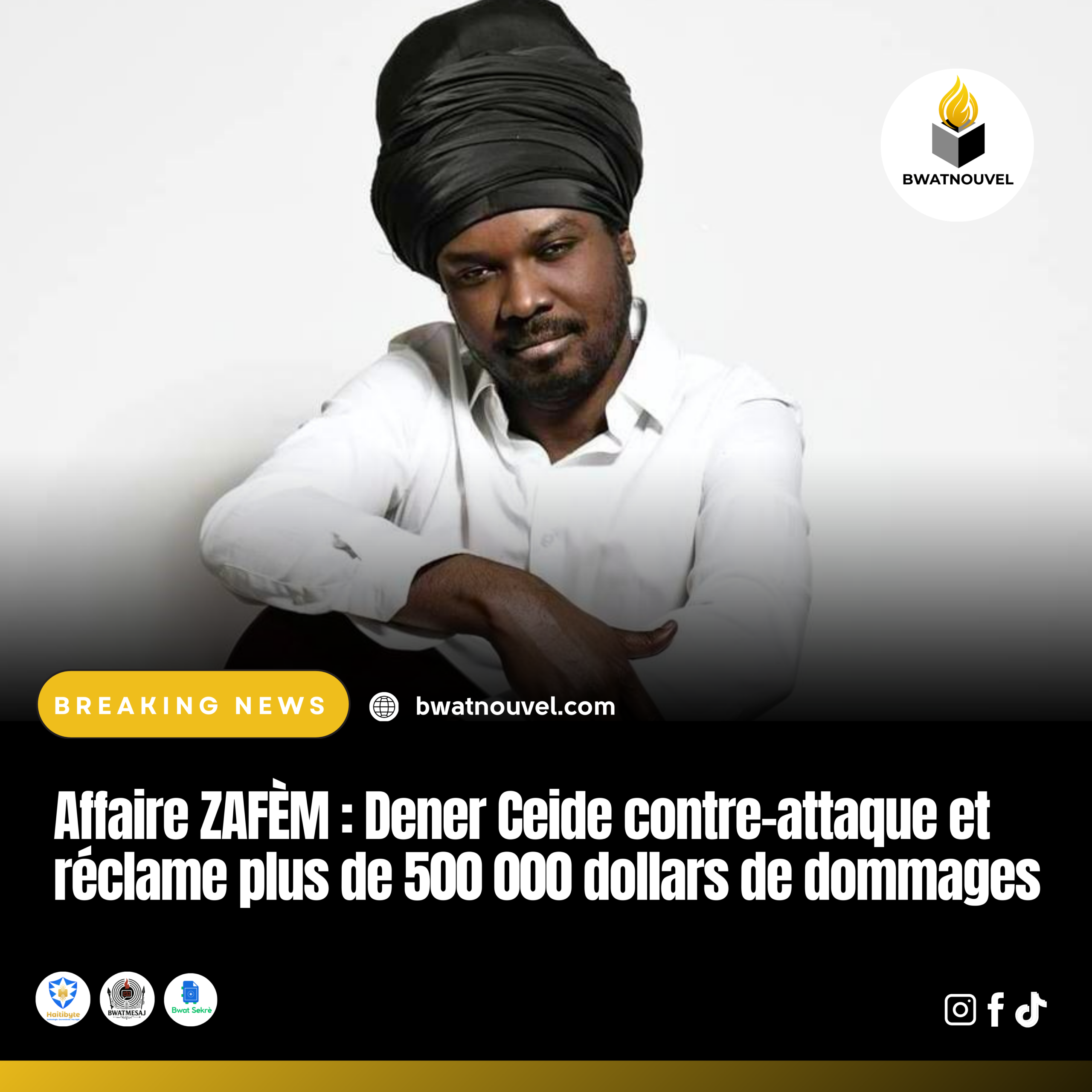 Affaire ZAFÈM : Dener Ceide réclame 500 000 $ de dommages.