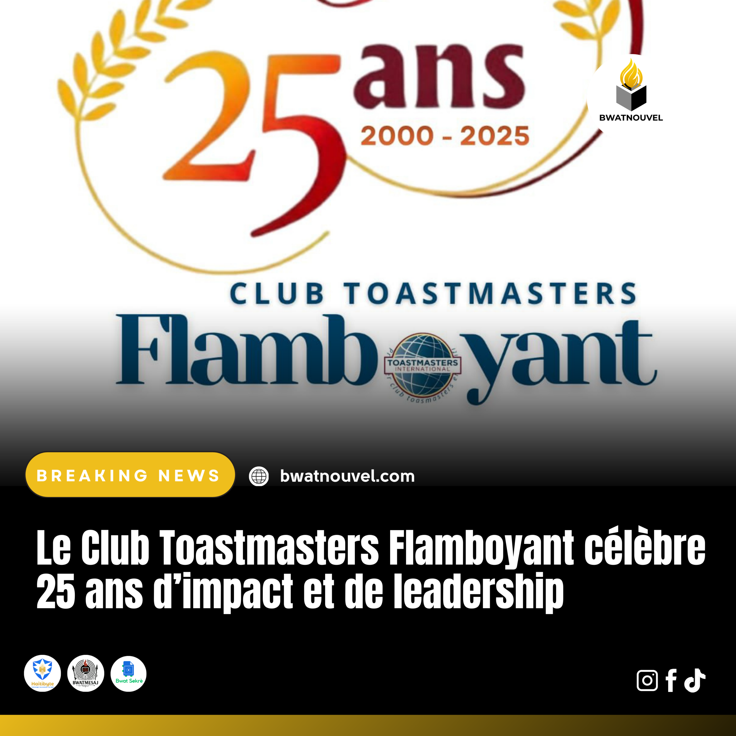 Toastmasters Flamboyant – 25 ans de leadership