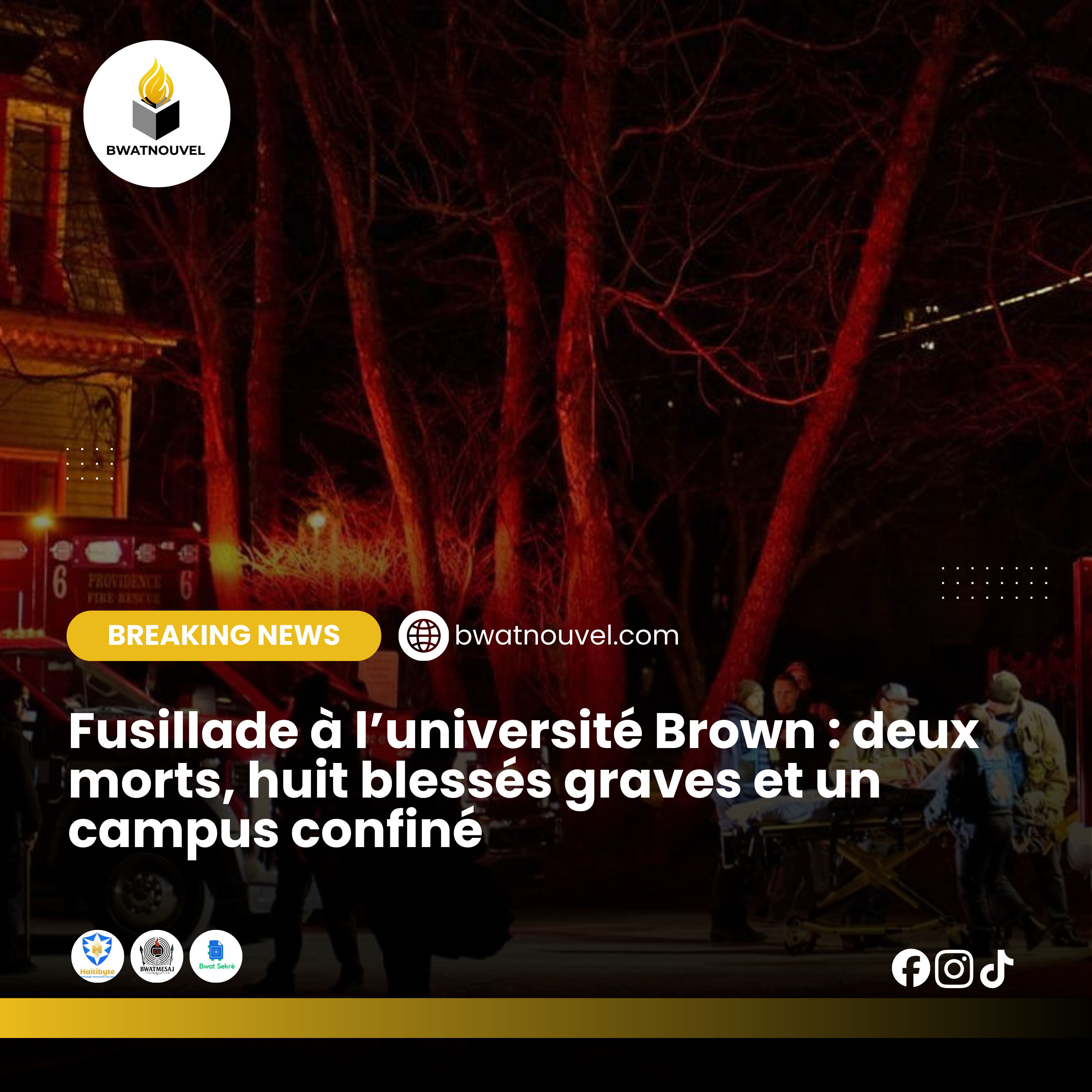 Fusillade à l’université Brown, campus confiné.