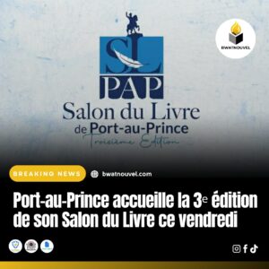 3ᵉ édition du Salon du Livre à Port-au-Prince.